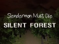 Permainan Slenderman Harus Mati: Hutan Sunyi secara online