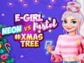 Permainan Neon vs E Girl #Dekorasi Pohon Natal secara online