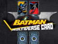 Permainan Kartu Multiverse Batman secara online