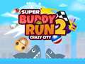 Permainan Super Buddy Run 2 Kota Gila secara online