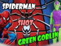 Permainan Spiderman Menembak Goblin Hijau secara online