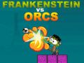 Permainan Frankenstein vs Orc secara online