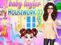 Permainan Hari Pekerjaan Rumah Bayi Taylor secara online
