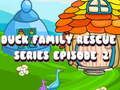 Permainan Serial Penyelamatan Keluarga Bebek Episode 2 secara online