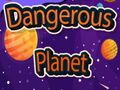 Permainan Planet Berbahaya secara online