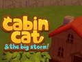 Permainan Kucing Kabin & Badai Besar secara online