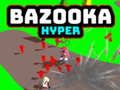 Permainan Bazooka Hyper secara online