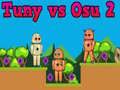 Permainan Tuny vs Osu 2 secara online