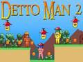 Permainan Detto Man 2 secara online