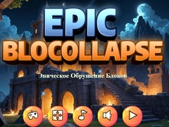 Permainan Epic Blocollapse secara online