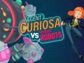 Permainan Agen Curiosa: Robot Pemberontak secara online