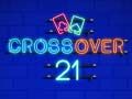 Permainan Crossover 21 secara online