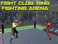 Permainan Fight Club: Arena Pertarungan Ring secara online