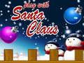 Permainan Bermain Dengan Santa Claus secara online