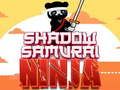Permainan Ninja Samurai Bayangan secara online