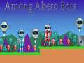 Permainan Di Antara Bot Akero secara online