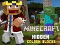 Permainan Minecraft Blok Emas Tersembunyi secara online