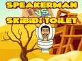 Permainan Speakerman Vs Toilet Skibidi secara online