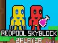 Permainan Redpool Skyblock 2 Pemain secara online