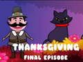 Permainan Episode Akhir Thanksgiving secara online