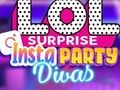 Permainan LOL Surprise Insta Party Divas secara online
