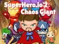Permainan Superhero.io 2 Raksasa Kekacauan secara online