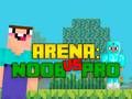 Permainan Arena: Noob vs Pro secara online