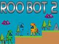 Permainan Roo Bot 2 secara online