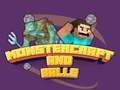 Permainan Monstercraft dan Bola secara online