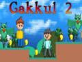 Permainan Gakkul 2 secara online