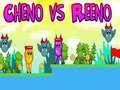 Permainan Cheno vs Reeno secara online