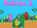 Permainan Raktoo 2 secara online