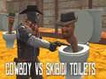 Permainan Koboi vs Toilet Skibidi secara online Permainan Koboi vs Toilet Skibidi secara online