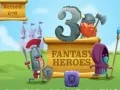 Permainan 3 Pahlawan Fantasi secara online