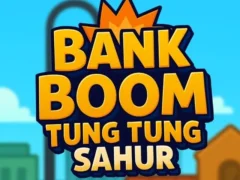 Permainan Bank Boom Tung Tung Sahur secara online Permainan Bank Boom Tung Tung Sahur secara online