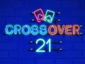 Permainan Crossover 21 secara online