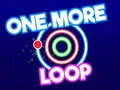 Permainan Satu loop lagi secara online Permainan Satu loop lagi secara online