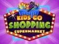 Permainan Anak-anak pergi berbelanja di supermarket secara online