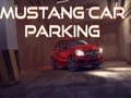 Permainan Parkir Mobil Mustang secara online