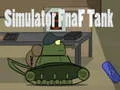Permainan Simulator Tank Fnaf secara online