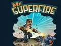 Permainan Tuan Superfire secara online Permainan Tuan Superfire secara online