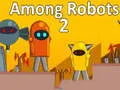 Permainan Di Antara Robot 2 secara online