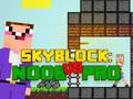 Permainan Noob vs Pro Skyblock secara online Permainan Noob vs Pro Skyblock secara online