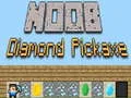 Permainan Pickaxe Diamond Noob secara online