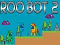 Permainan Roo Bot 2 secara online