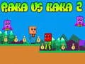 Permainan Raka vs Kaka 2 secara online