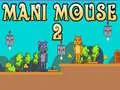 Permainan Mani Mouse 2 secara online