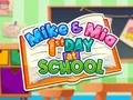 Permainan Mike dan Mia: Hari Pertama di Sekolah secara online