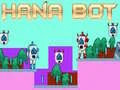 Permainan Hana Bot secara online
