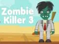 Permainan Pembunuh Zombie 3 secara online